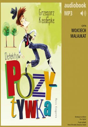 Detektyw Pozytywka (Audiobook)