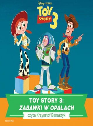 Toy Story 3: Zabawki w opałach (Audiobook)