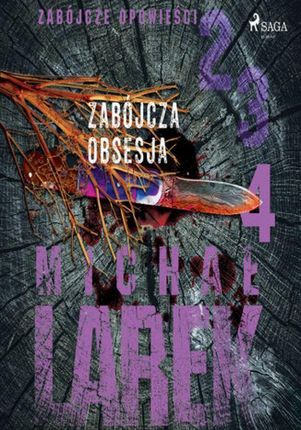 Zabójcze opowieści 4: Zabójcza obsesja (Audiobook)