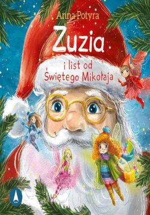 Zuzia i list od Świętego Mikołaja (Audiobook)