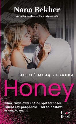 Jesteś moją zagadką: Honey