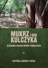 Zdjęcie Mukrz i ród Kulczyka - Pobiedziska