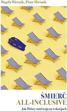 Zdjęcie Śmierć all-inclusive - Toruń