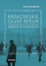 Zdjęcie Krakowskie silvae rerum – szkice o ludziach - Tarnów