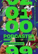 Zdjęcie Podcastex. Polskie milenium - Pszów
