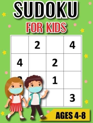Sudoku For Kids Ages 4-8: 200 Sudoku Puzzles 4x4 for 4 to 8 ages ...