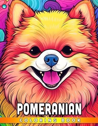 Pomeranian Coloring Book: Kawaii Pom Coloring Pages That Will Melt Your