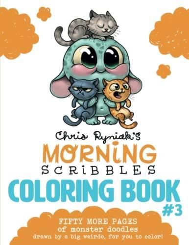 Chris Ryniak's Morning Scribbles Coloring Book #3 - Literatura ...