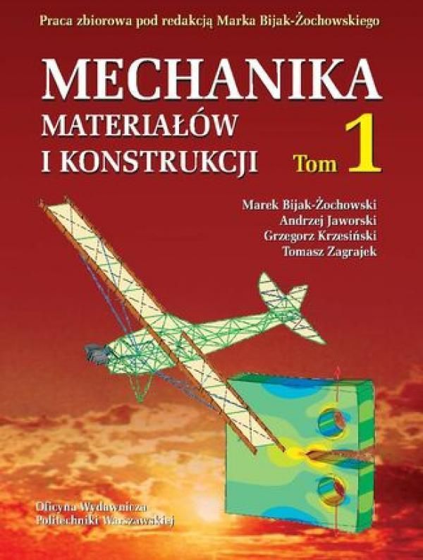Mechanika materiałów i konstrukcji. Tom 1 - Ceny i opinie - Ceneo.pl