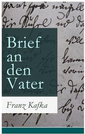 Brief an den Vater Franz Kafka