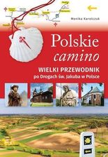 Zdjęcie Polskie camino. Wielki przewodnik po Drogach św. Jakuba w Polsce - Olsztyn