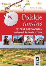 Zdjęcie Polskie camino. Wielki przewodnik po Drogach św. Jakuba w Polsce - Goniądz