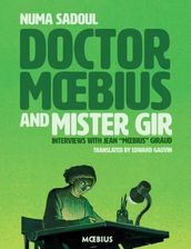 Zdjęcie Doctor Moebius And Mister Gir Giraud Jean - Imielin