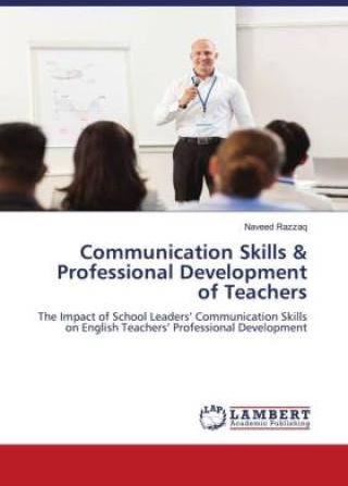 Communication Skills & Professional Development Of Teachers ...