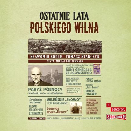 Ostatnie lata polskiego Wilna (Audiobook)
