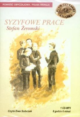 Syzyfowe Prace - Stefan Żeromski Audiobook