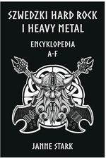 Zdjęcie Szwedzki Hard rock i Heavy metal. Encyklopedia A-F - Dąbrowa Górnicza