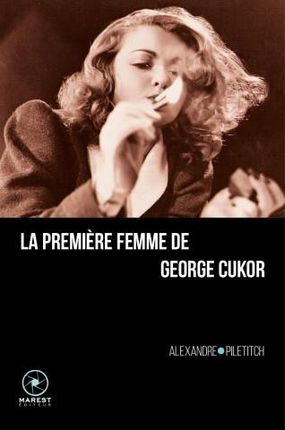 La première femme de George Cukor