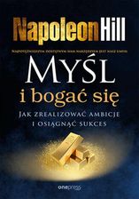 Zdjęcie Myśl i bogać się. Jak zrealizować ambicje - Wysoka
