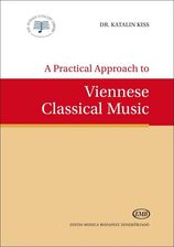 Zdjęcie Practical Approach To Viennese Classical - Katalin Kiss - Koszalin