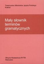 Zdjęcie MAłY SłOWNIK TERMINóW GRAMATYCZNYCH - Kraśnik