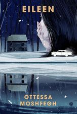 Zdjęcie Eileen mobi,epub Ottessa Moshfegh - ebook - Zielona Góra