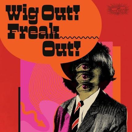 Wig Out! Freak Out! (Freakbeat & Mod Psychedelia Floorfillers 1964-1969) (Transparent Coke Bottle Green) [2Xwinyl]
