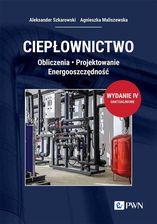 Zdjęcie Ciepłownictwo. Obliczenia. Projektowanie. Energooszczędność - Tułowice
