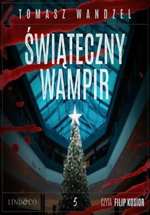 Świąteczny wampir. Tom 5. Komisarz Oczko (Audiobook)