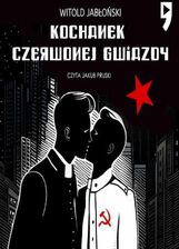Kochanek czerwonej gwiazdy (Audiobook)