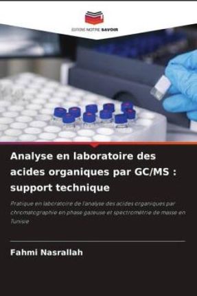 Analyse en laboratoire des acides organiques par GC/MS : support technique