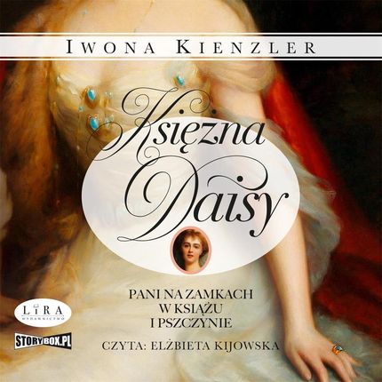 Księżna Daisy Pani na zamkach w Książu i Pszczynie
 (Audiobook)