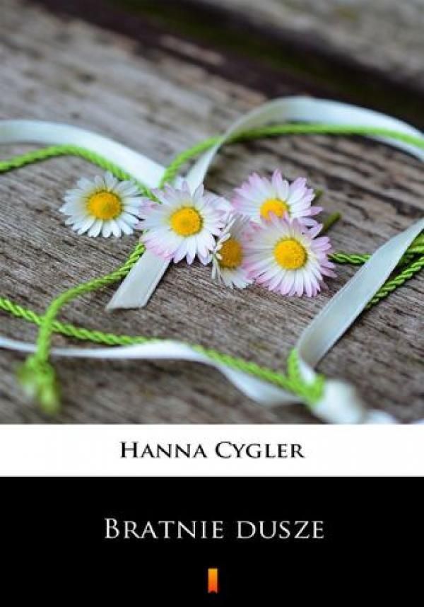 Bratnie dusze mobi,epub Hanna Cygler - ebook - najszybsza wysyłka