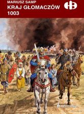 Zdjęcie Kraj Głomaczów 1003 mobi,epub Mariusz Samp - ebook - Łódź