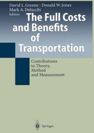 Full Costs and Benefits of Transportation