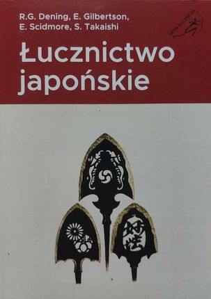 Książka Łucznictwo Japońskie Dening Gilbertson Scidmore Takaishi