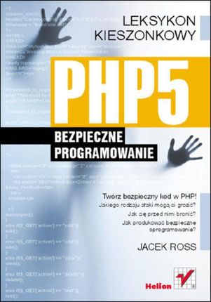PHP5. Bezpieczne programowanie. Leksykon kieszonkowy. eBook. ePub