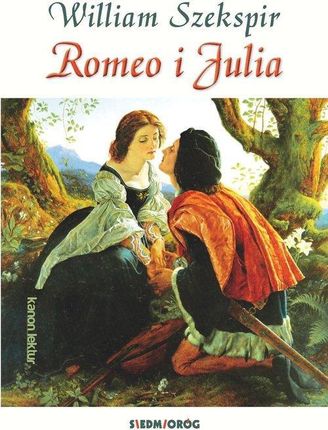 Romeo i Julia wyd. 2024 - William Szekspir