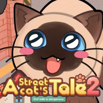 A Street Cat's Tale 2 Out side is dangerous (Digital)