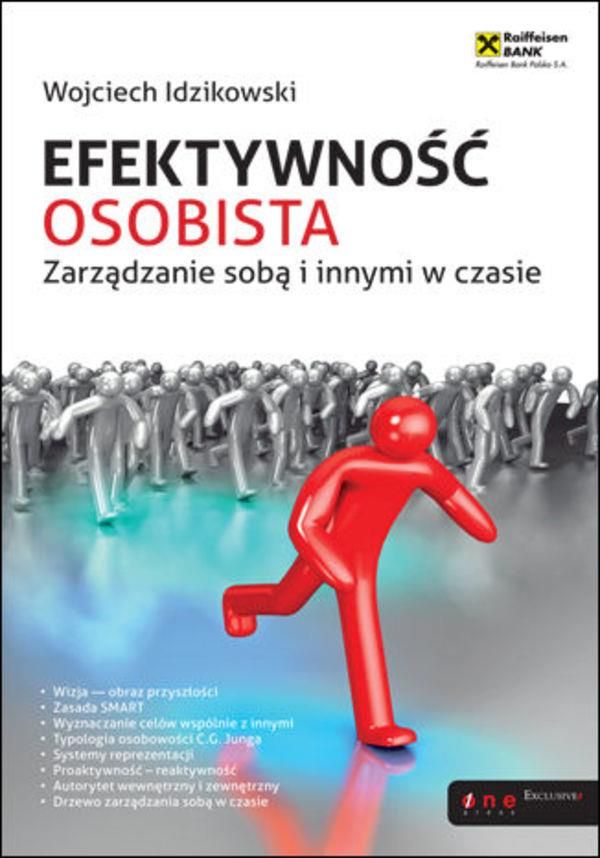 Efektywność Osobista Zarządzanie Sobą I Innymi W Czasie Ebook Epub Ceny I Opinie Ceneopl 3113