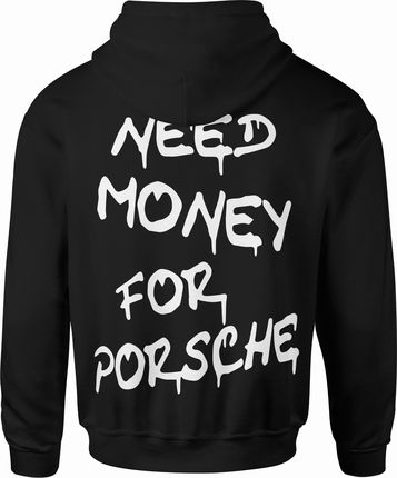 Need money for porsche porshe Męska bluza z kapturem (XL, Czarny)