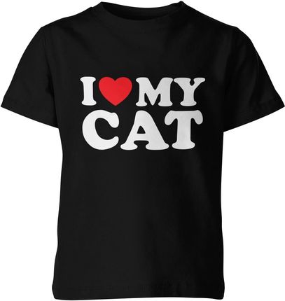 I love my cat kocham mojego kota Dziecięca koszulka (140, Czarny)
