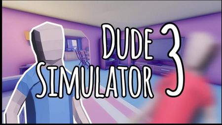 Dude Simulator 3 (Digital Key)