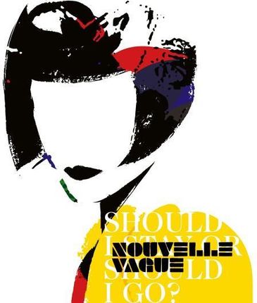 Nouvelle Vague - Should I Stay or Should I Go? (CD)