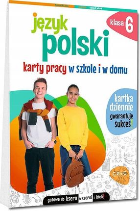 Język polski Karty pracy w szkole i w domu klasa 6