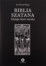 Zdjęcie Biblia szatana. Dzieje kart tarota SULIGA JAN WITOLD - Tarnobrzeg