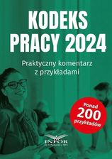 Zdjęcie Kodeks Pracy 2024 Praktyczny komentarz - Wiślica