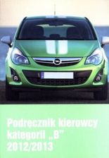 Zdjęcie Podręcznik kierowcy kategorii "B" 2012/2013 - Jastarnia