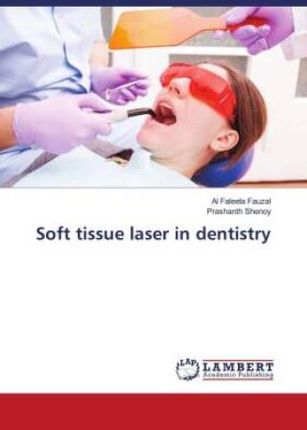 Soft tissue laser in dentistry