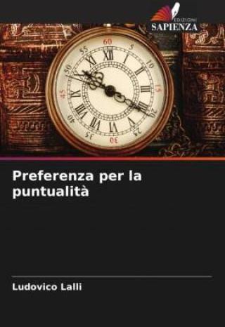 Preferenza per la puntualità - Literatura obcojęzyczna - Ceny i opinie ...